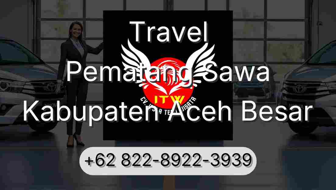 Travel Pematang Sawa Kabupaten Aceh Besar