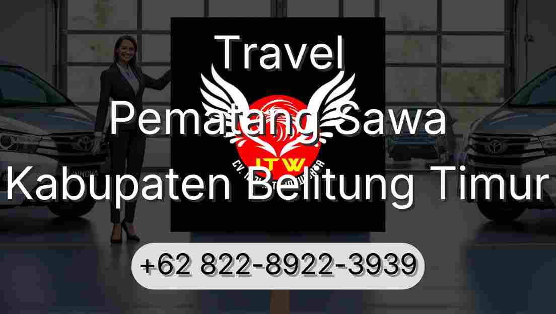 Travel Pematang Sawa Kabupaten Belitung Timur