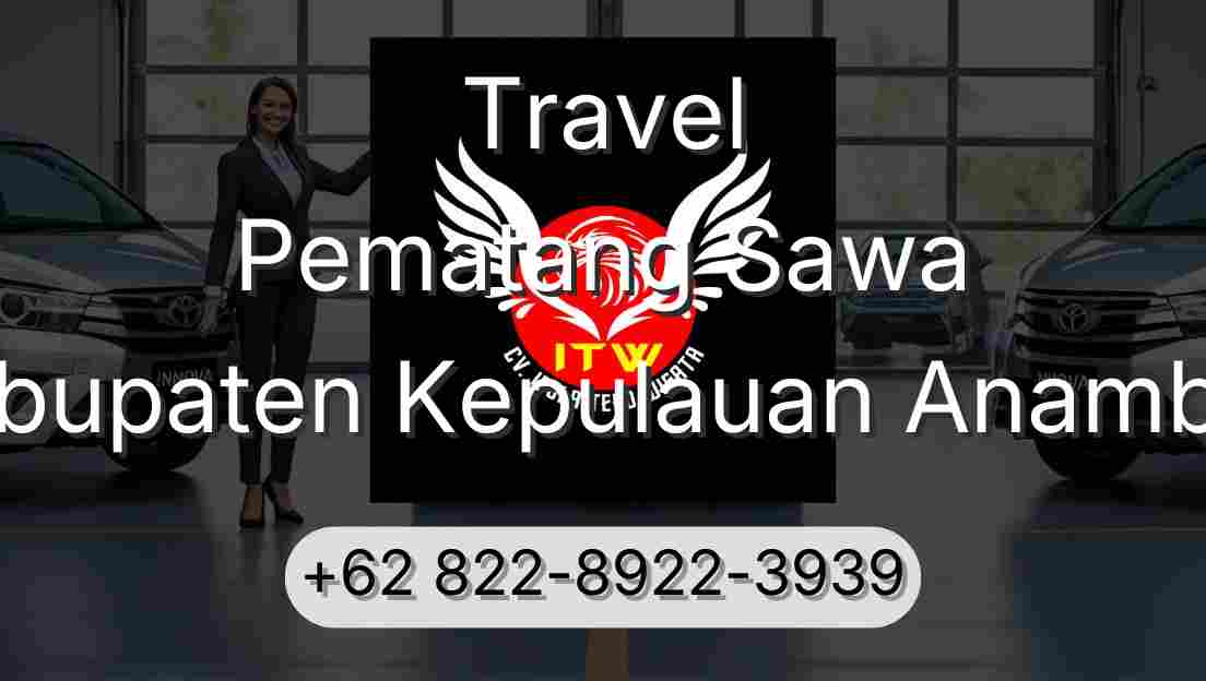 Travel Pematang Sawa Kabupaten Kepulauan Anambas