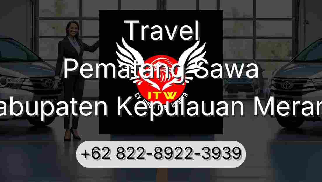 Travel Pematang Sawa Kabupaten Kepulauan Meranti