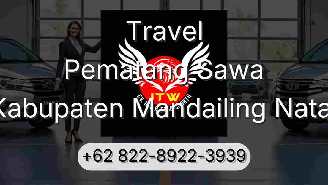 Travel Pematang Sawa Kabupaten Mandailing Natal