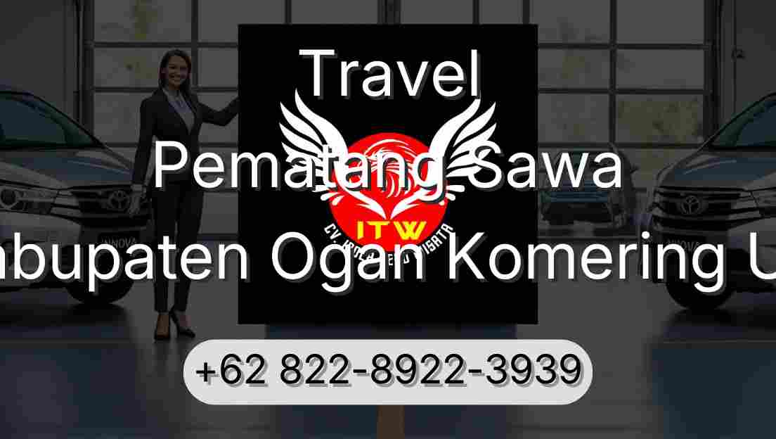 Travel Pematang Sawa Kabupaten Ogan Komering Ulu