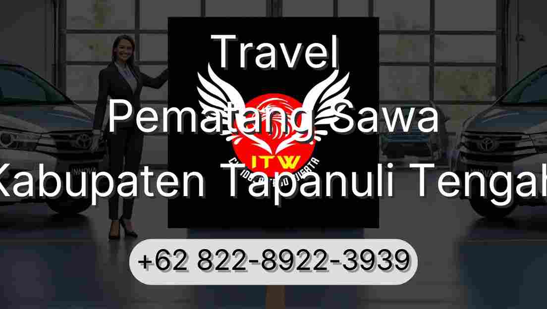 Travel Pematang Sawa Kabupaten Tapanuli Tengah