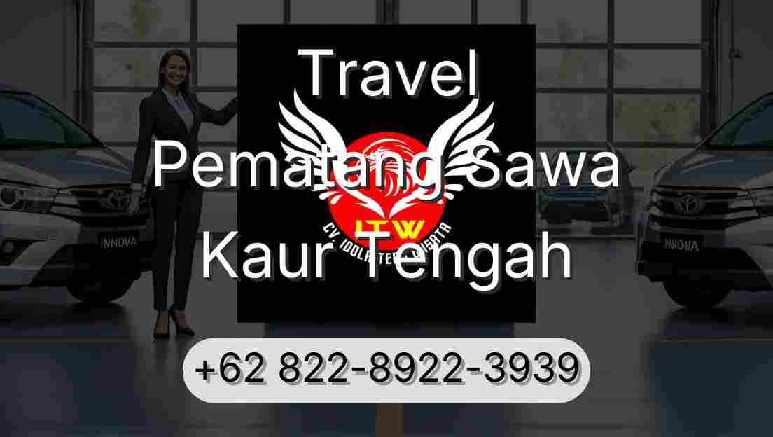 Travel Pematang Sawa Kaur Tengah
