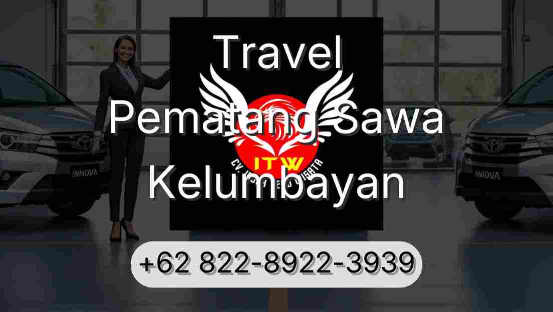 Travel Pematang Sawa Kelumbayan