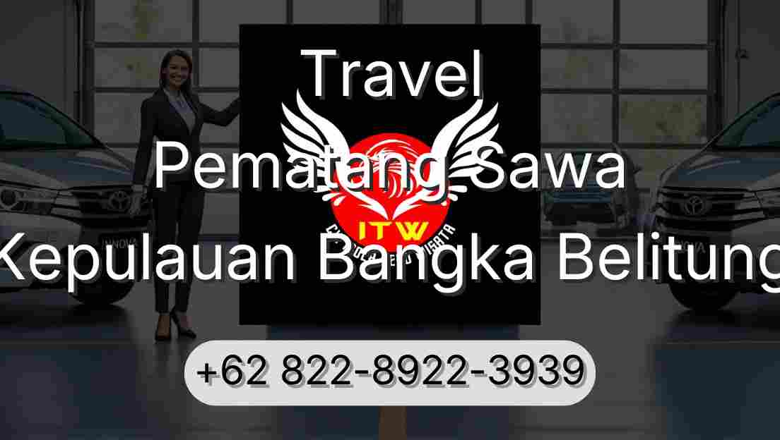 Travel Pematang Sawa Kepulauan Bangka Belitung