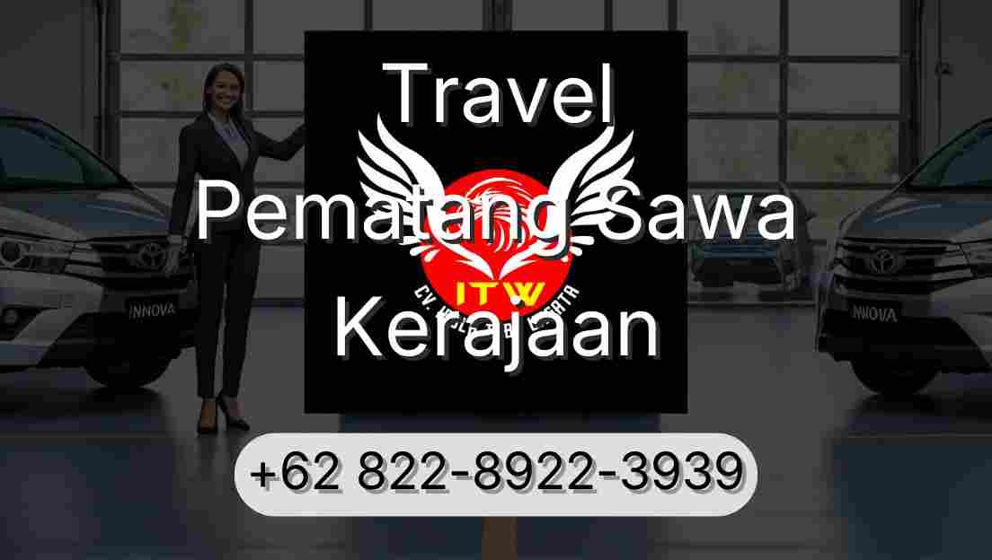 Travel Pematang Sawa Kerajaan