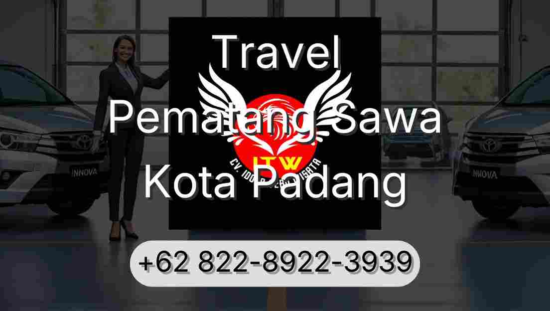 Travel Pematang Sawa Kota Padang