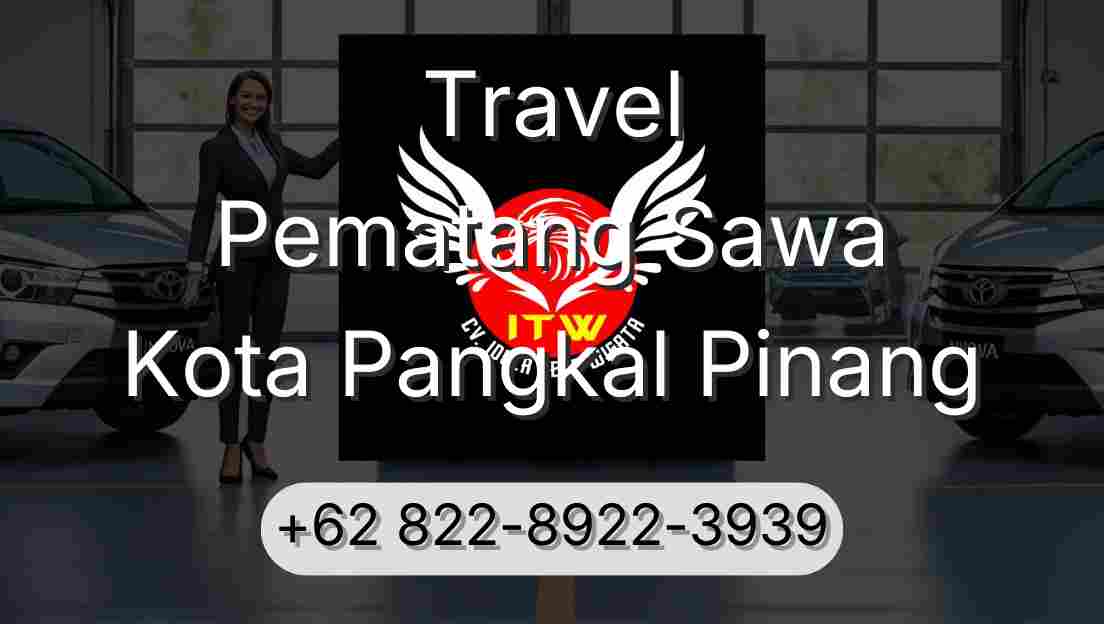 Travel Pematang Sawa Kota Pangkal Pinang