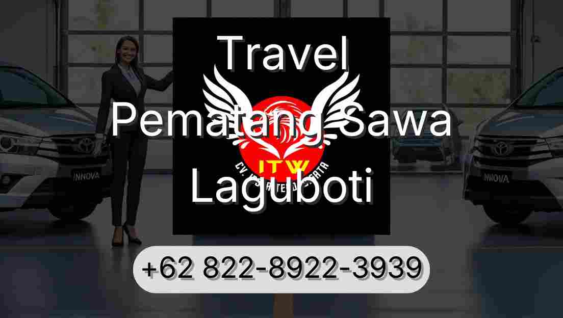 Travel Pematang Sawa Laguboti