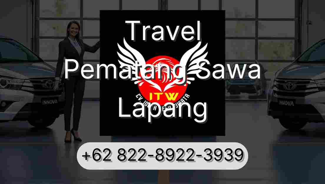 Travel Pematang Sawa Lapang