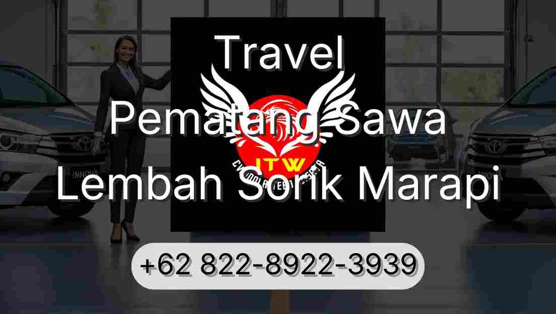 Travel Pematang Sawa Lembah Sorik Marapi