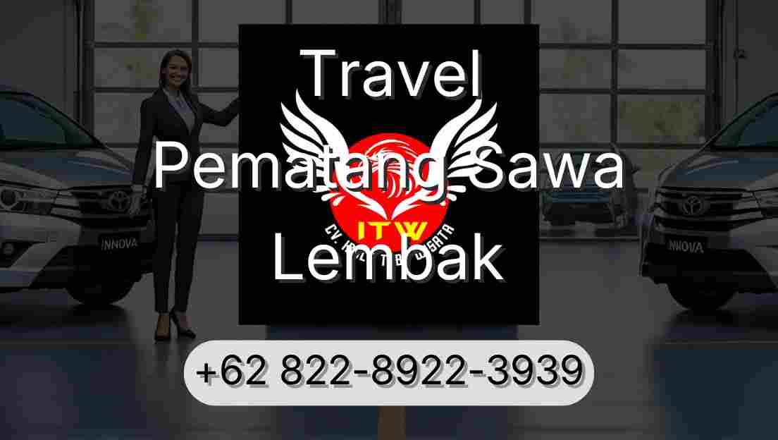Travel Pematang Sawa Lembak