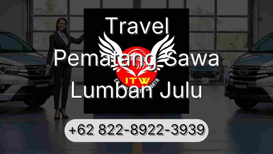 Travel Pematang Sawa Lumban Julu