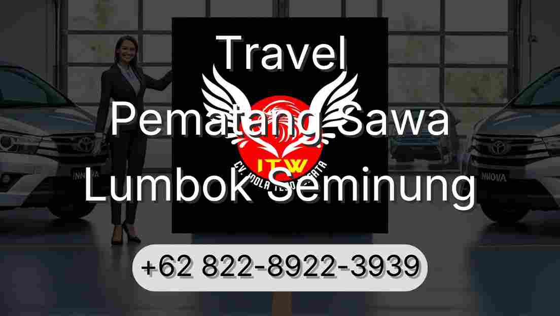 Travel Pematang Sawa Lumbok Seminung