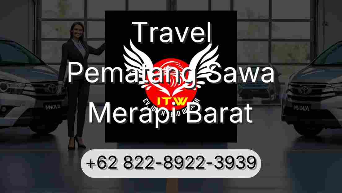 Travel Pematang Sawa Merapi Barat