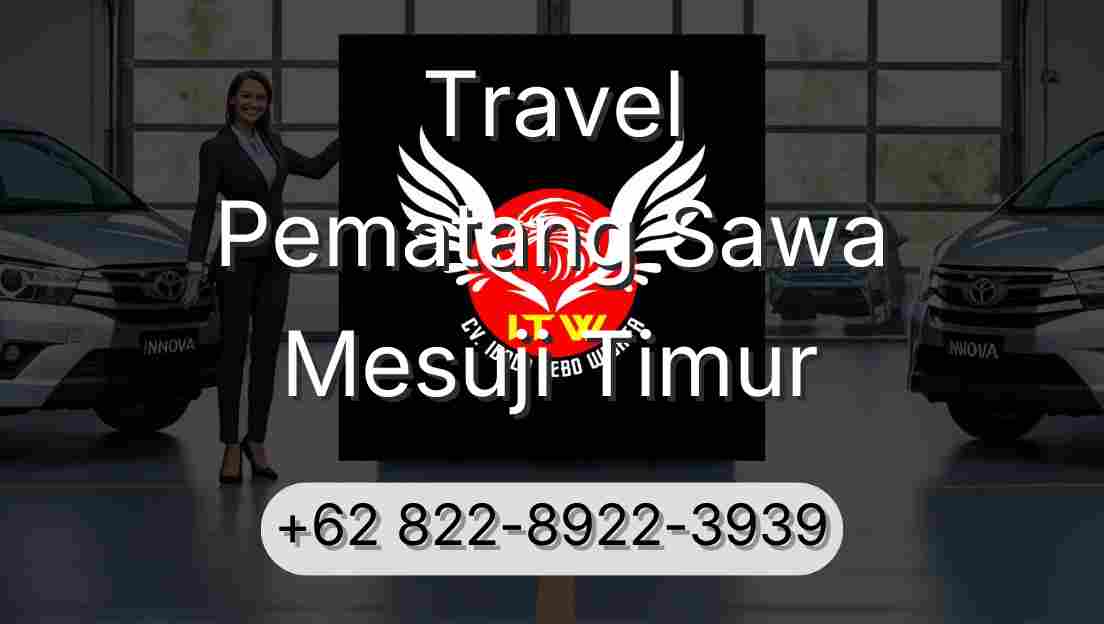 Travel Pematang Sawa Mesuji Timur