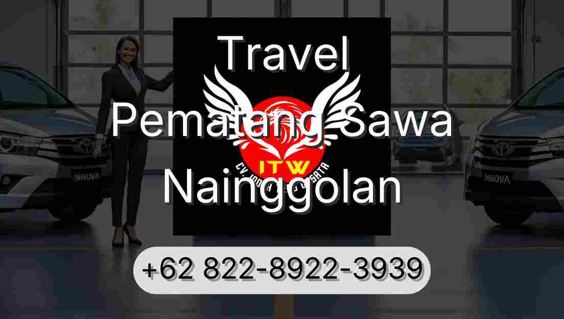 Travel Pematang Sawa Nainggolan