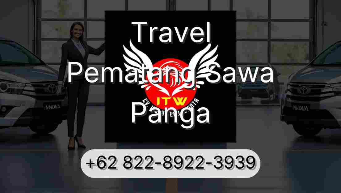 Travel Pematang Sawa Panga