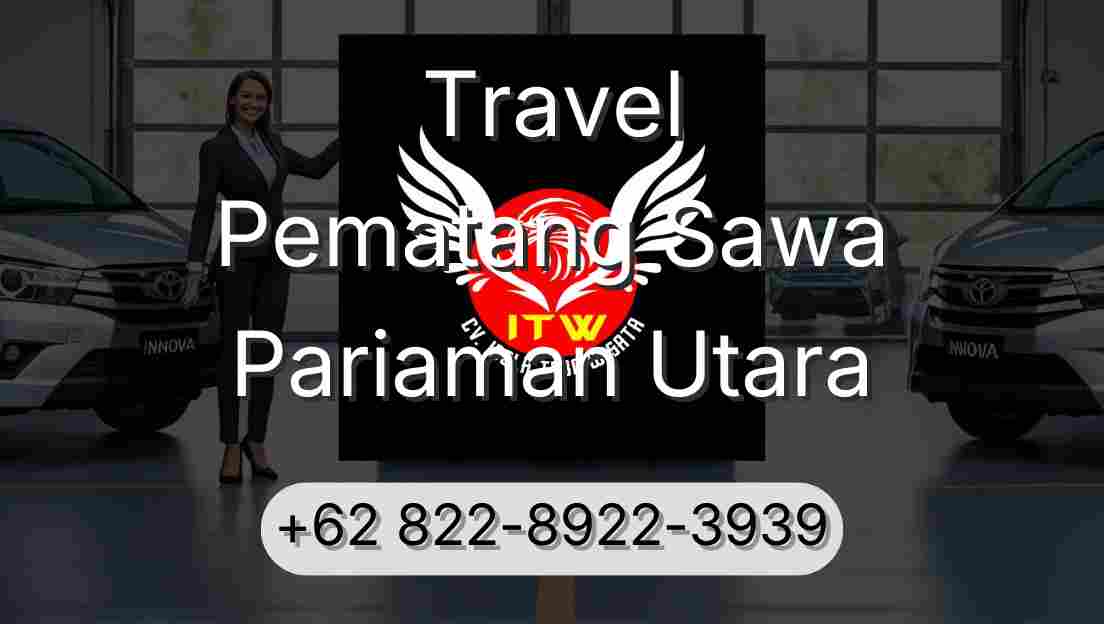 Travel Pematang Sawa Pariaman Utara