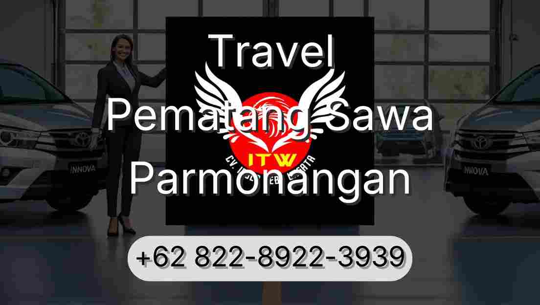 Travel Pematang Sawa Parmonangan