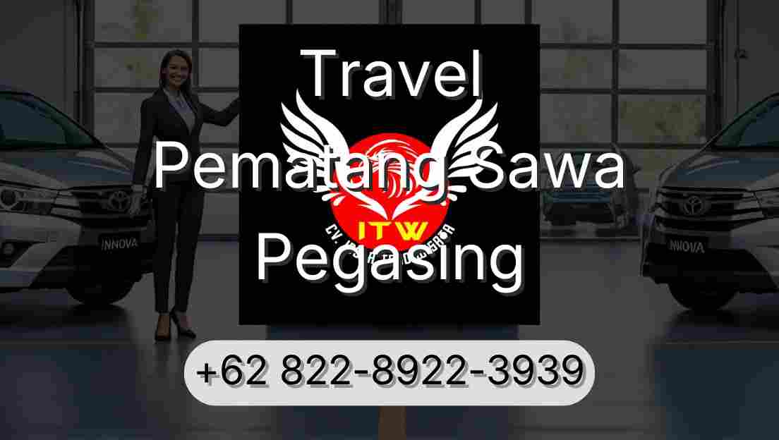 Travel Pematang Sawa Pegasing
