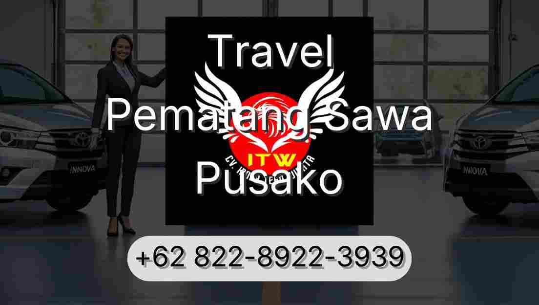 Travel Pematang Sawa Pusako