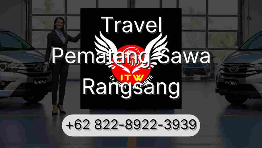 Travel Pematang Sawa Rangsang