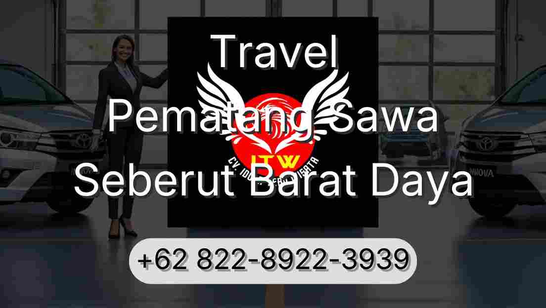 Travel Pematang Sawa Seberut Barat Daya