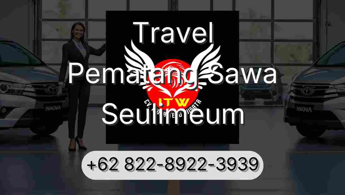 Travel Pematang Sawa Seulimeum