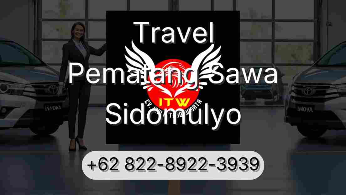 Travel Pematang Sawa Sidomulyo