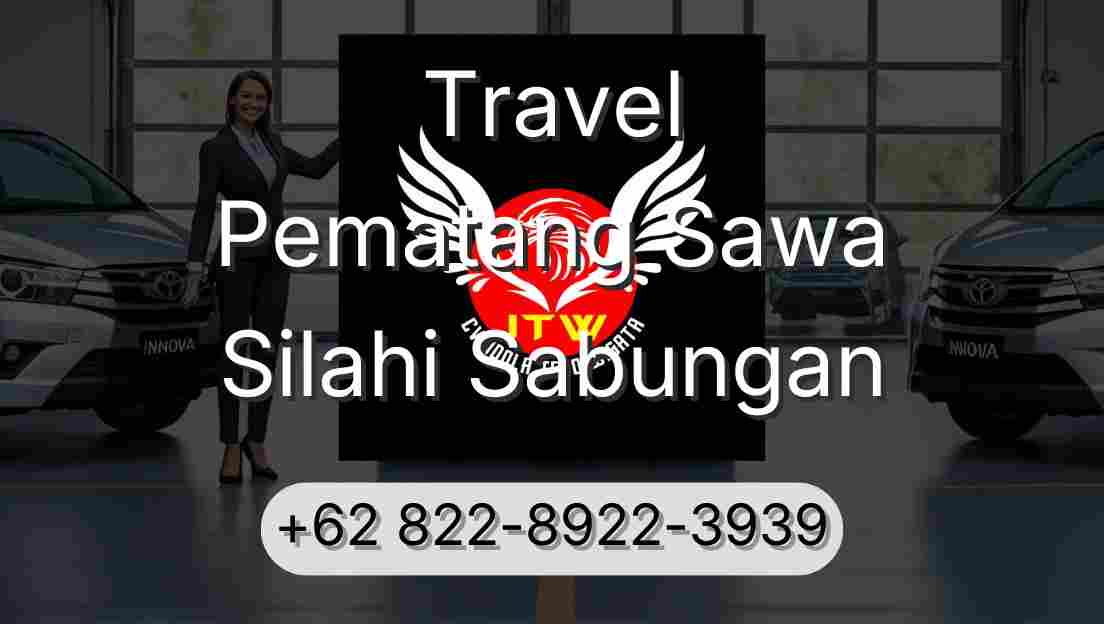 Travel Pematang Sawa Silahi Sabungan