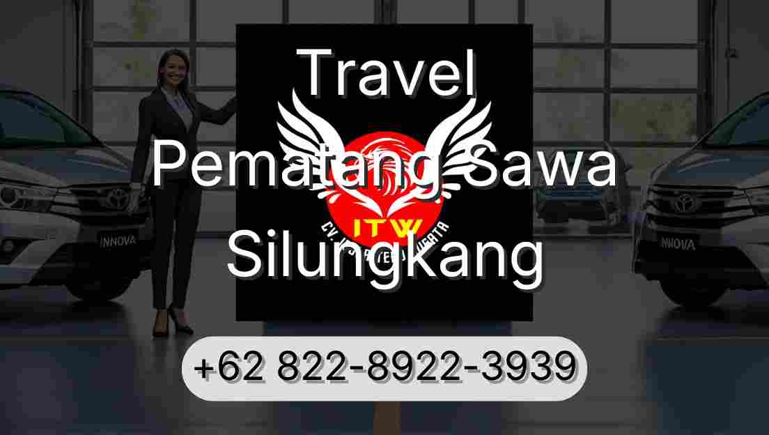 Travel Pematang Sawa Silungkang