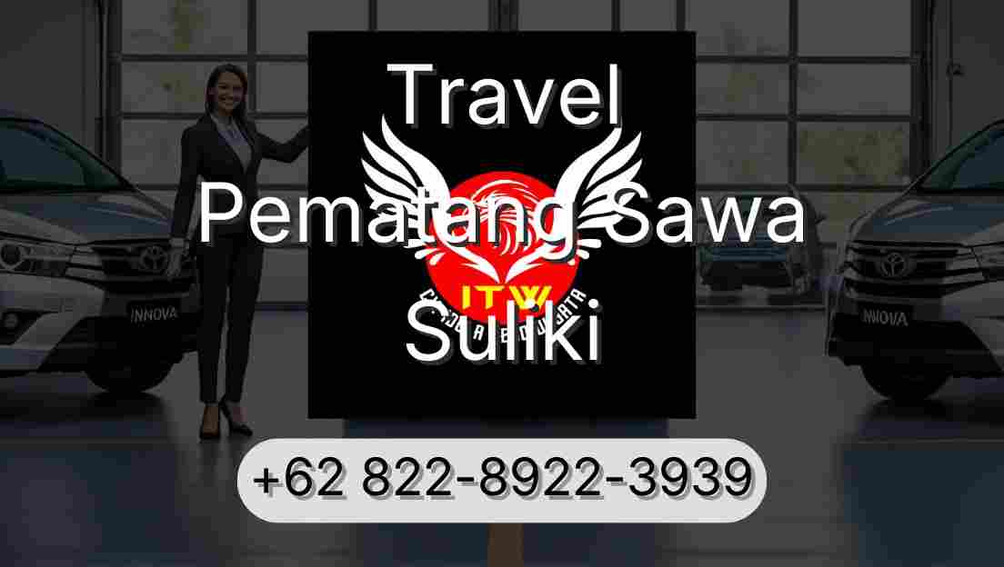 Travel Pematang Sawa Suliki