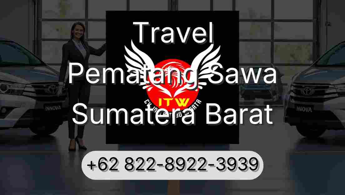 Travel Pematang Sawa Sumatera Barat