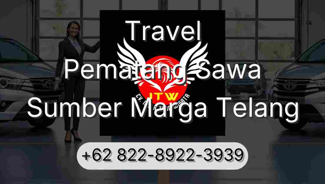 Travel Pematang Sawa Sumber Marga Telang