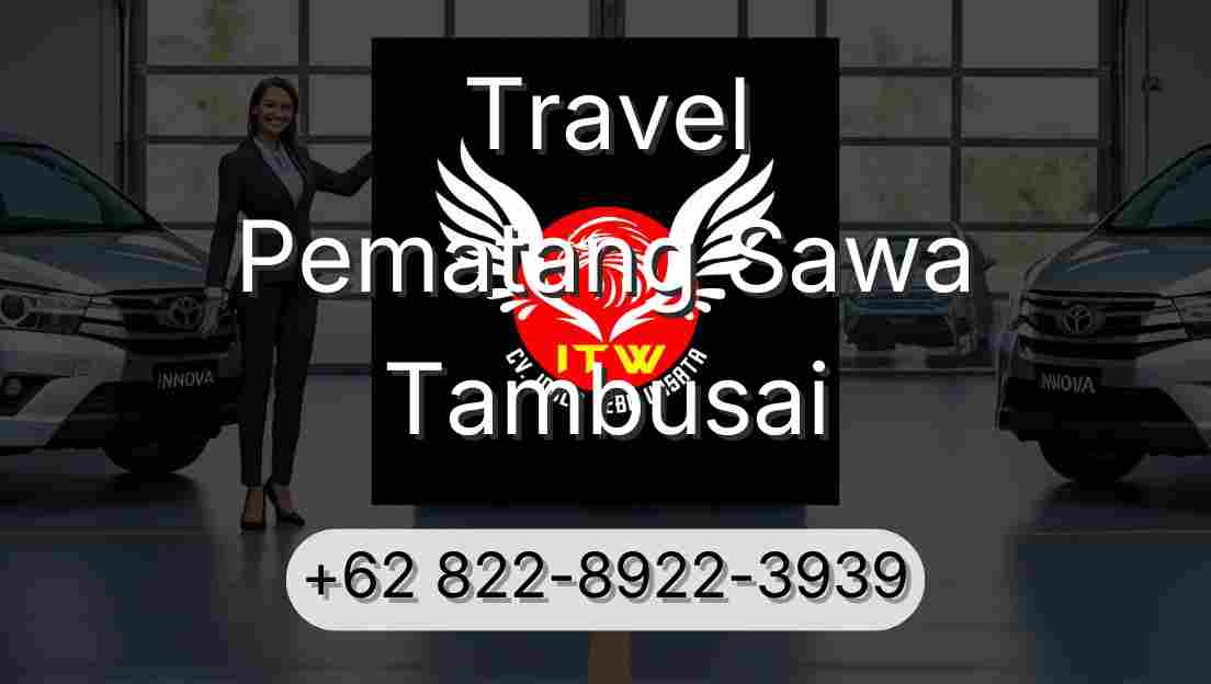 Travel Pematang Sawa Tambusai