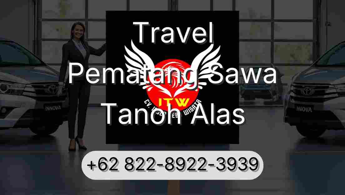 Travel Pematang Sawa Tanoh Alas