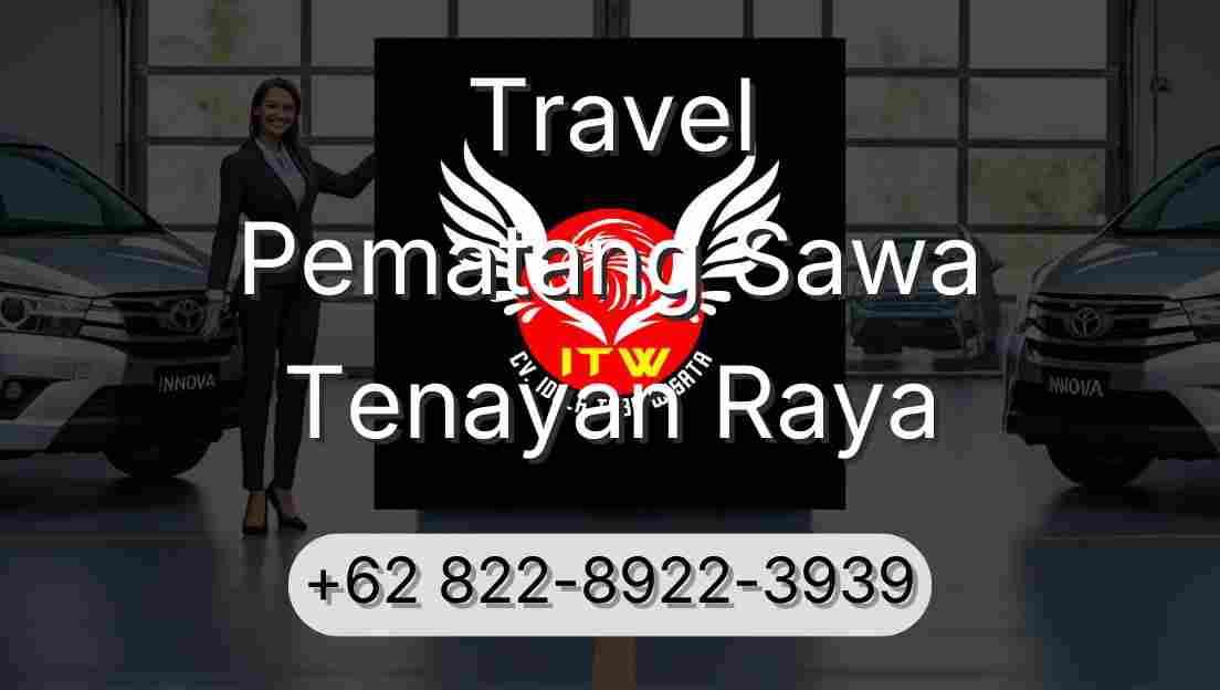 Travel Pematang Sawa Tenayan Raya