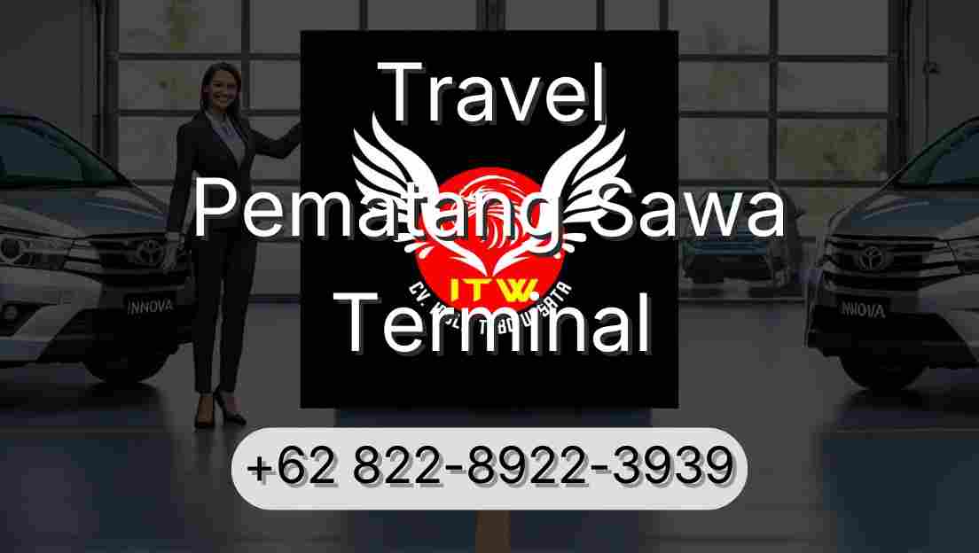 Travel Pematang Sawa Terminal