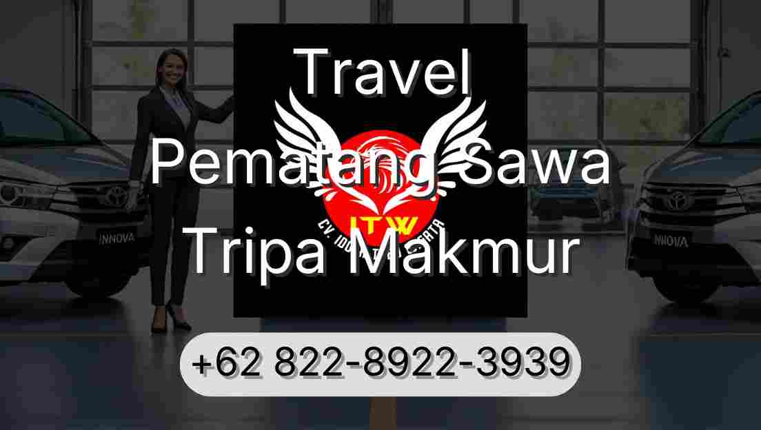 Travel Pematang Sawa Tripa Makmur