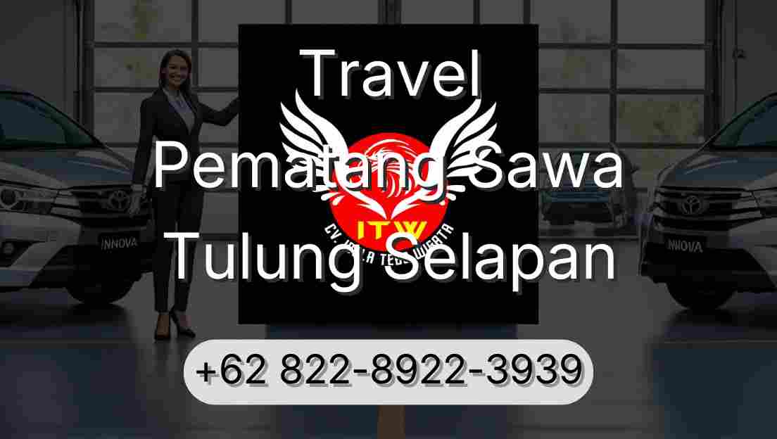 Travel Pematang Sawa Tulung Selapan