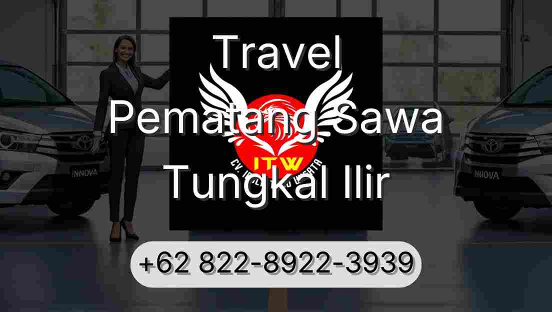 Travel Pematang Sawa Tungkal Ilir