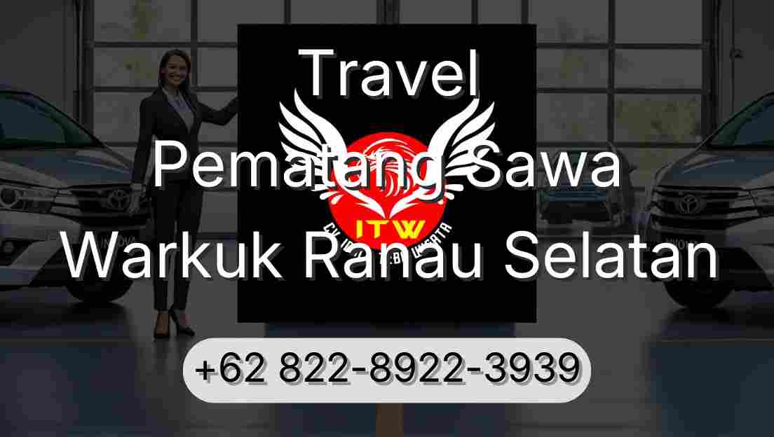 Travel Pematang Sawa Warkuk Ranau Selatan