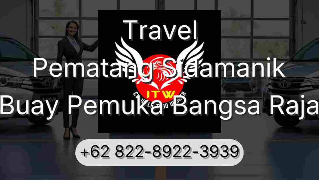 Travel Pematang Sidamanik Buay Pemuka Bangsa Raja