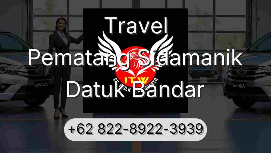 Travel Pematang Sidamanik Datuk Bandar