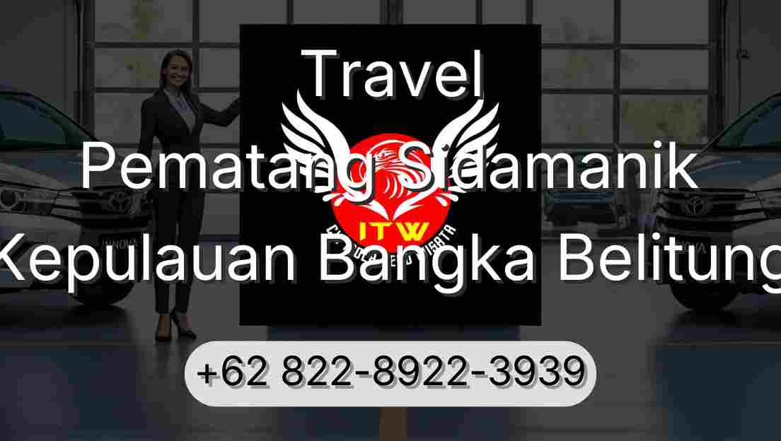 Travel Pematang Sidamanik Kepulauan Bangka Belitung