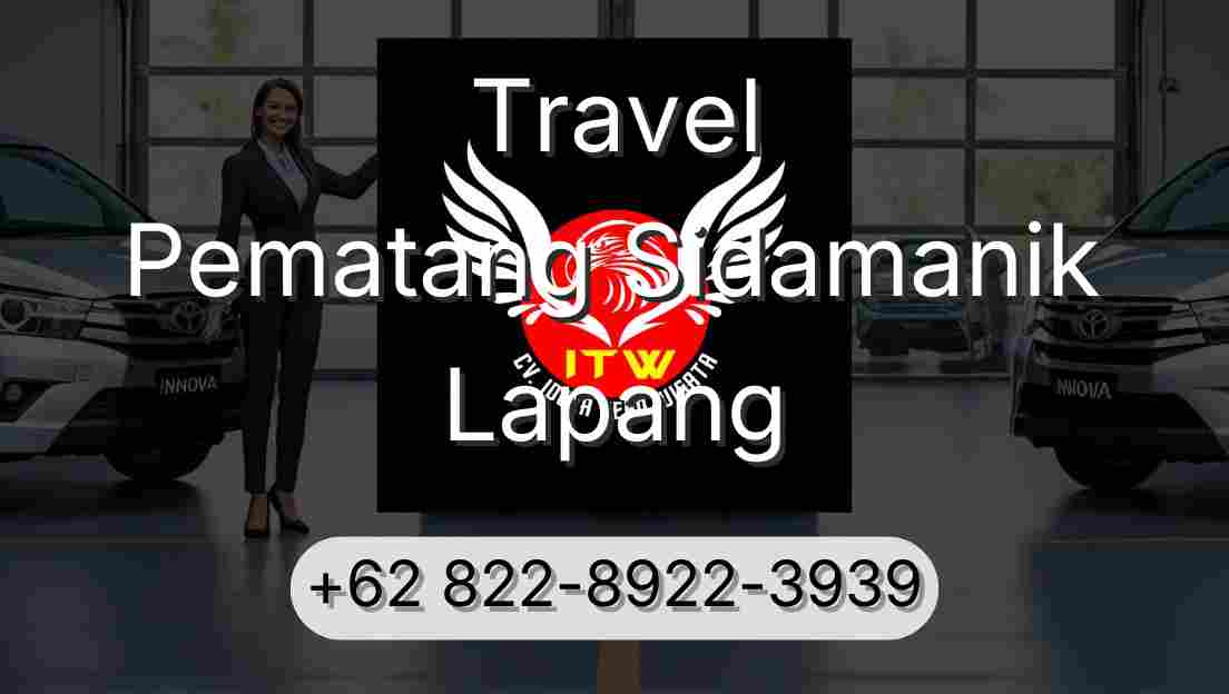Travel Pematang Sidamanik Lapang