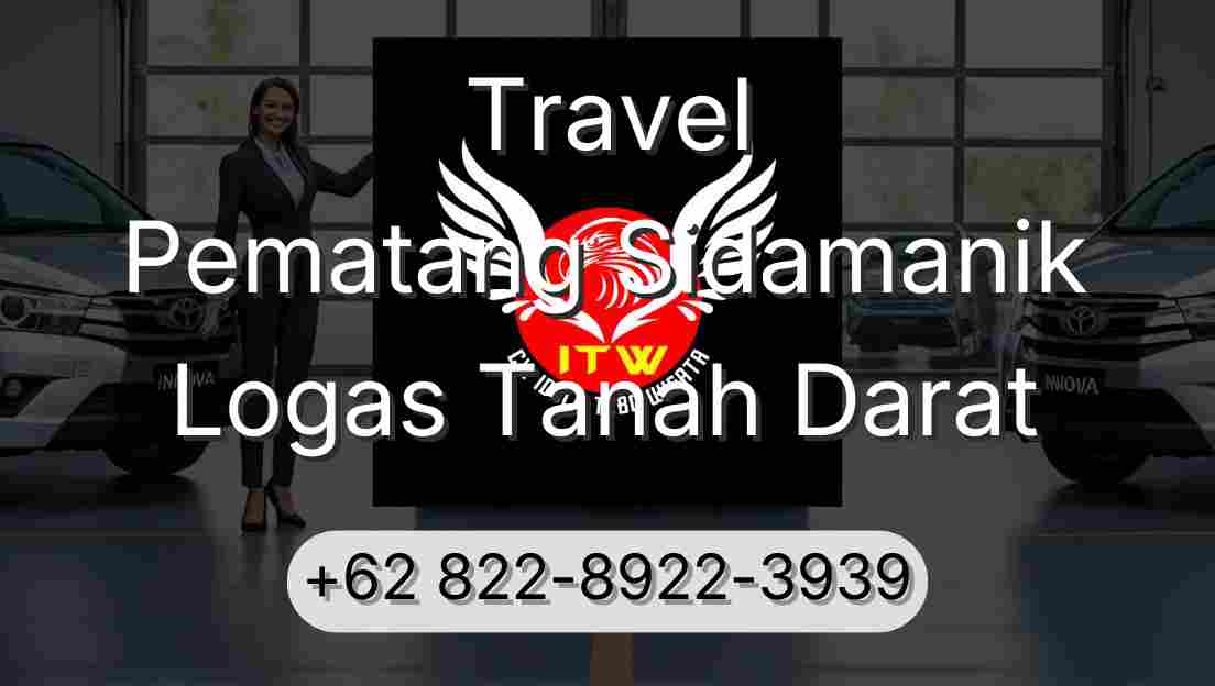 Travel Pematang Sidamanik Logas Tanah Darat