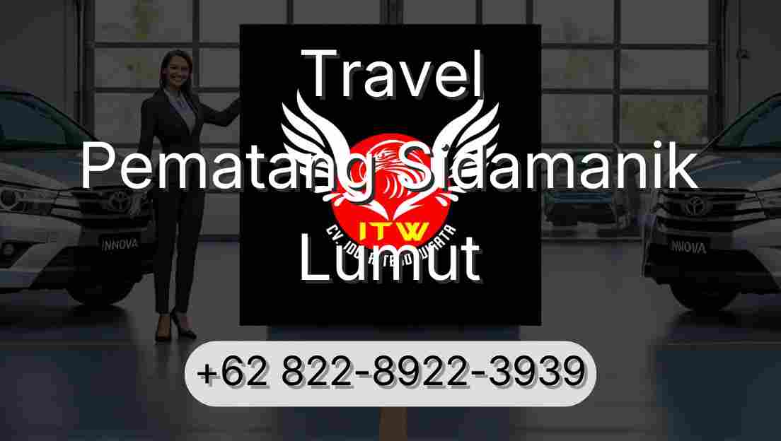 Travel Pematang Sidamanik Lumut